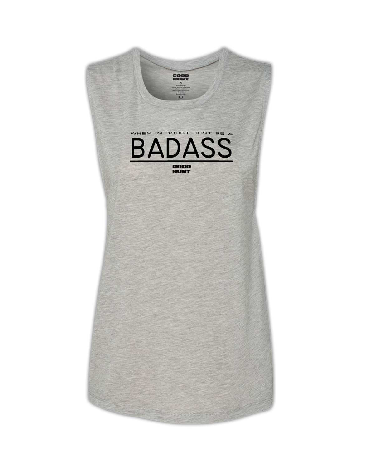 When In Doubt Just Be A BADASS