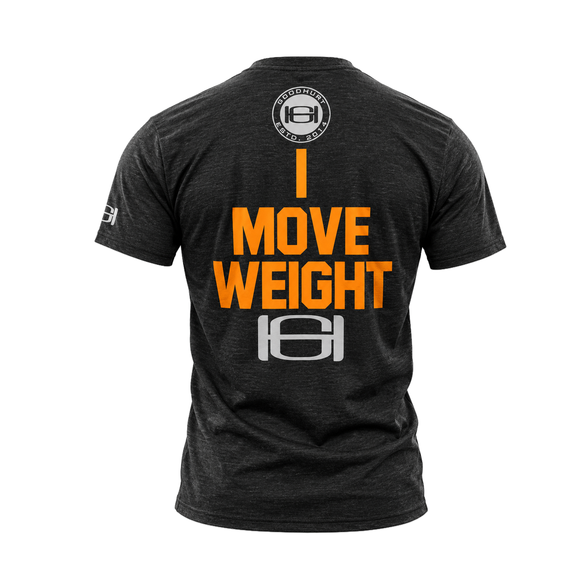 A dark heather black t-shirt shown from the back, featuring a bold graphic with the text 'I MOVE WEIGHT' in orange and gray, along with GOOD HURT brand logos at the top and bottom.